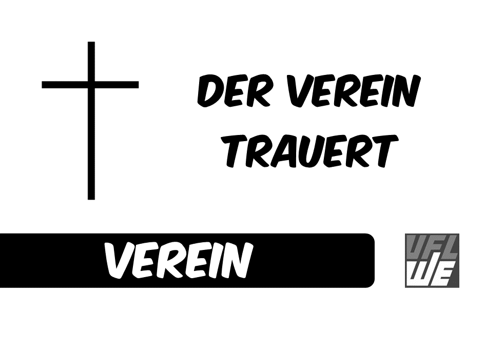 Der Verein trauert